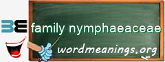 WordMeaning blackboard for family nymphaeaceae